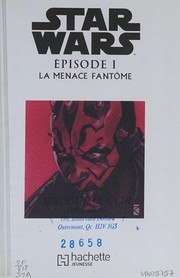 Front cover of Star Wars - La Menace fantôme - Le roman du film by Lucile Galliot