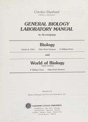 Front cover of General biology laboratory manual to accompany Biology, Claude A. Villee, Eldra Pearl Solomon, P. William Davis and World of biology, third edition, P. William Davis, Eldra Pearl Solomon by Carolyn Eberhard