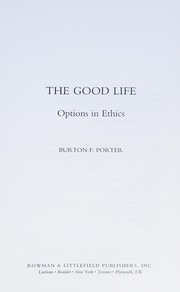 Front cover of The good life by Burton Frederick Porter
