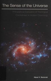 Front cover of Sense of the Universe by Alexei V. Nesteruk