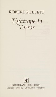 Cover of Tightrope to terror by Robert Kellet