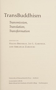 Front cover of TransBuddhism: transmission, translation, transformation by Nalini Bhushan
