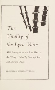 Front cover of The Vitality of the lyric voice by Shuen-fu Lin