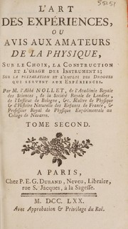 Front cover of L'art des expériences, ou avis aux amateurs de la physique, sur le choix, la construction et l'usage des instruments; sur la préparation et l'emploi des drogues qui servent aux expériences by Nollet abbé