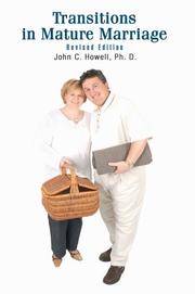 Front cover of Transitions in Mature Marriage by John C. Howell