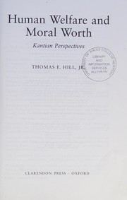 Cover of Human welfare and moral worth by Thomas E. Hill
