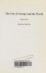 Front cover of The city in Europe and the world by Stephen Barber