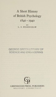 Cover of A short history of British psychology, 1840-1940 by L. S. Hearnshaw