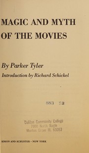 Front cover of Magic and myth of the movies by Parker Tyler