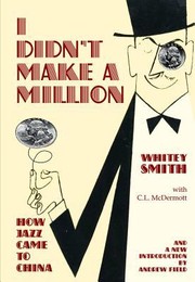 Cover of I Didn't Make a Million by Whitey Smith