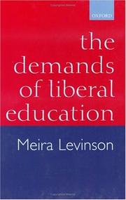 Front cover of The Demands of Liberal Education by Meira Levinson