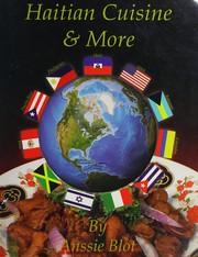 Front cover of Haitian Cuisine and More by Anssie Blot