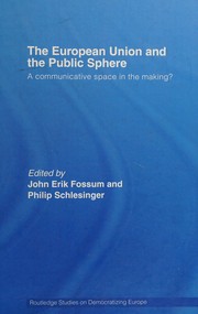 Cover of The European Union and the public sphere by John Erik Fossum