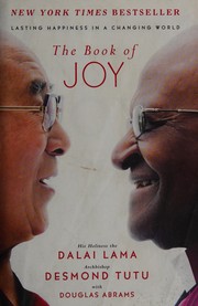Cover of The book of joy by His Holiness Tenzin Gyatso the XIV Dalai Lama