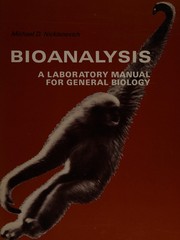 Front cover of Bioanalysis: a laboratory manual for general biology by Michael D. Nicklanovich