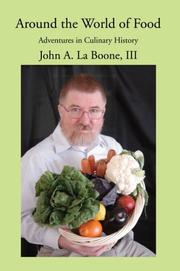 Front cover of Around the World of Food by John A La Boone III
