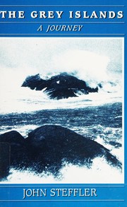 Cover of The grey islands by John Steffler
