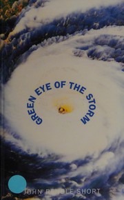 Front cover of Green eye of the storm by John Rendle-Short