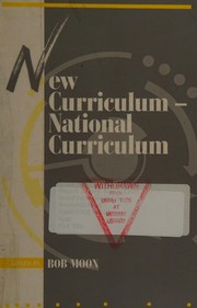 Front cover of New Curriculum, National Curriculum (Curriculum & Learning) by Bob Moon