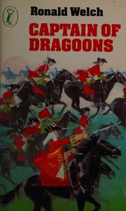 Front cover of Captain of dragoons by Ronald Welch