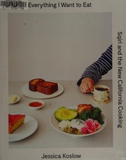 Front cover of Everything I want to eat by Jessica Koslow