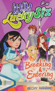 Cover of Breaking & entering by Becky Rainbird