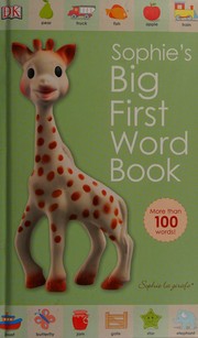 Front cover of Sophie's big first word book by Dawn Sirett