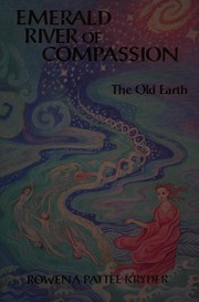 Front cover of Emerald river of compassion by Rowena Pattee Kryder