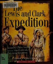 Front cover of The Lewis and Clark Expedition by John Perritano