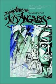 Front cover of I am Alive In Los Angeles! by Mike the PoeT