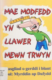 Cover of Mae Modfedd Yn Llawer Mewn Trwyn by Myrddin ap Dafydd