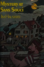Front cover of Mystery at Sans Souci by Jim Hausman