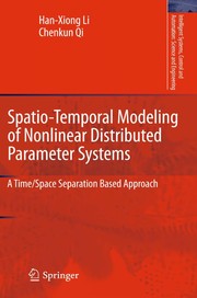 Front cover of Spatio-Temporal Modeling of Nonlinear Distributed Parameter Systems by Han-Xiong Li