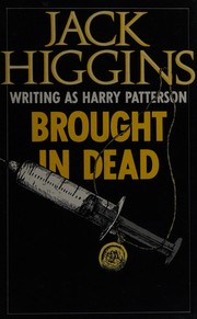 Cover of Brought in Dead by Henry Patterson