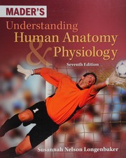 Front cover of Mader's understanding human anatomy & physiology by Susannah Nelson Longenbaker
