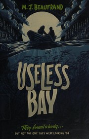 Cover of Useless Bay by Mary Jane Beaufrand