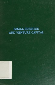 Front cover of Small business and venture capital by Rudolph Leo Weissman