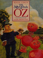 Front cover of The SillyOZbuls of Oz by Roger S. Baum