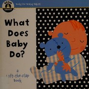 Cover of What does baby do? by Inc Sterling Publishing Co.