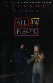 Cover of All in pieces by Suzanne Young