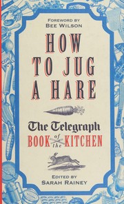 Front cover of How to Jug a Hare by Sarah Rainey