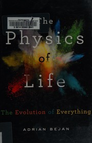 Front cover of The physics of life by Adrian Bejan