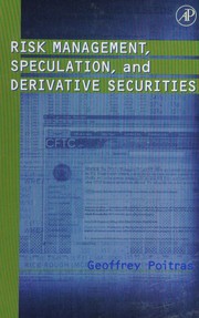 Front cover of Risk management, speculation, and derivative securities by Geoffrey Poitras