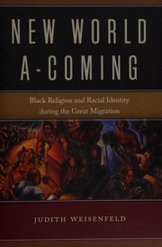 Front cover of New world a-coming by Judith Weisenfeld