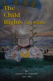 Front cover of The child rights in Islam by Kawther M. Al-Minawi