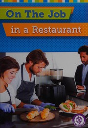 Cover of On the Job in a Restaurant by Jessica Cohn