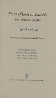 Front cover of Story of Love in Solitude by Roger Lewinter