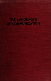 Front cover of The languages of communication: a logical and psychological examination by George N. Gordon