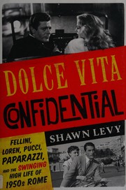 Front cover of Dolce vita confidential by Shawn Levy