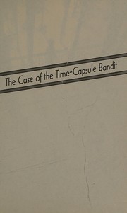 Front cover of The case of the time-capsule bandit by Octavia Spencer